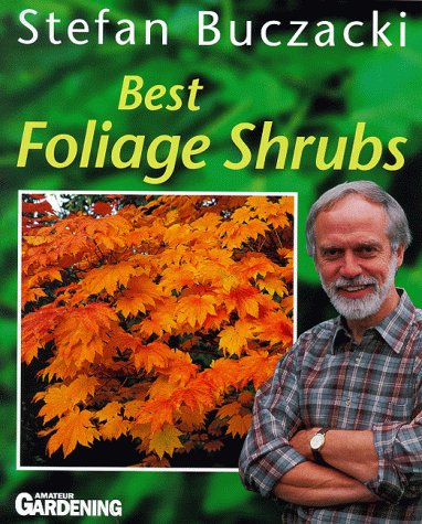 Best Foliage Shrubs ("Amateur Gardening" Guide)