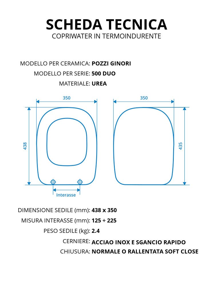 Copriwater per POZZI GINORI 500 DUO TERMOINDURENTE BIANCO cerniera inox normale o rallentata soft close