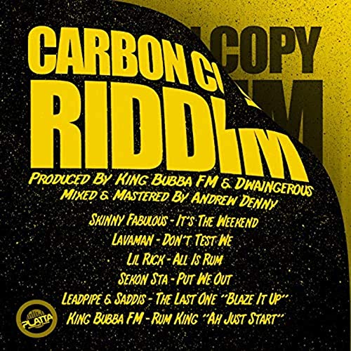 Carbon Copy Riddim de King Bubba Fm sur Amazon Music Unlimited