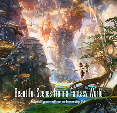 Télécharger Beautiful Scenes from a Fantasy World livre En ligne