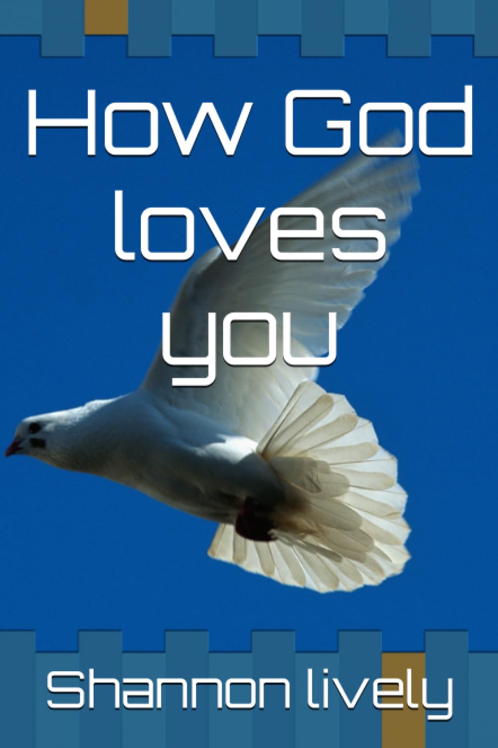 How God loves you