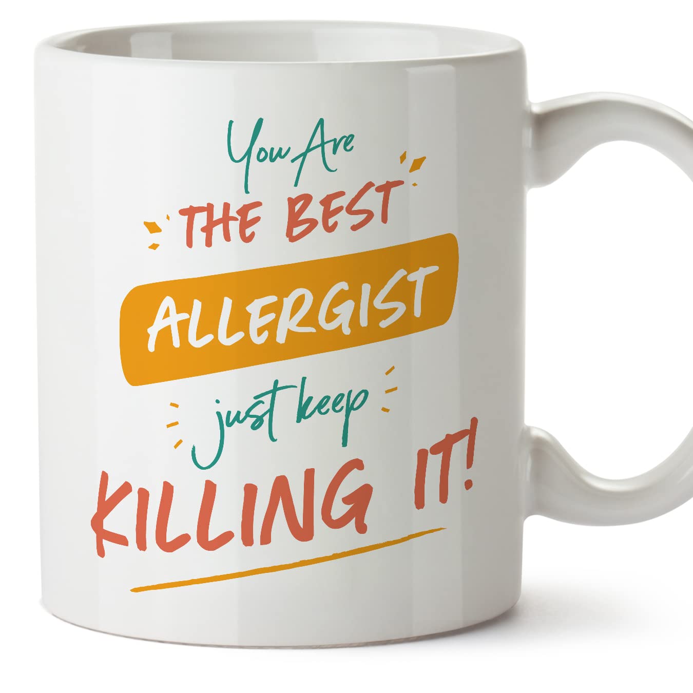 MUGFFINS Allergist Woman Mug - in English - You are The Best Keep Killing it - Funny Gift for Colleagues - Ceramic 11oz Mug