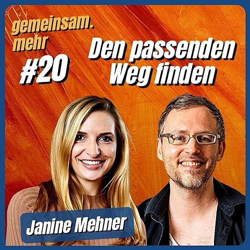 #20 Dank Intuition den passenden Weg finden - mit Janine Mehner