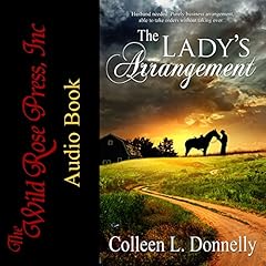 The Lady's Arrangement Audiobook By Colleen L. Donnelly cover art