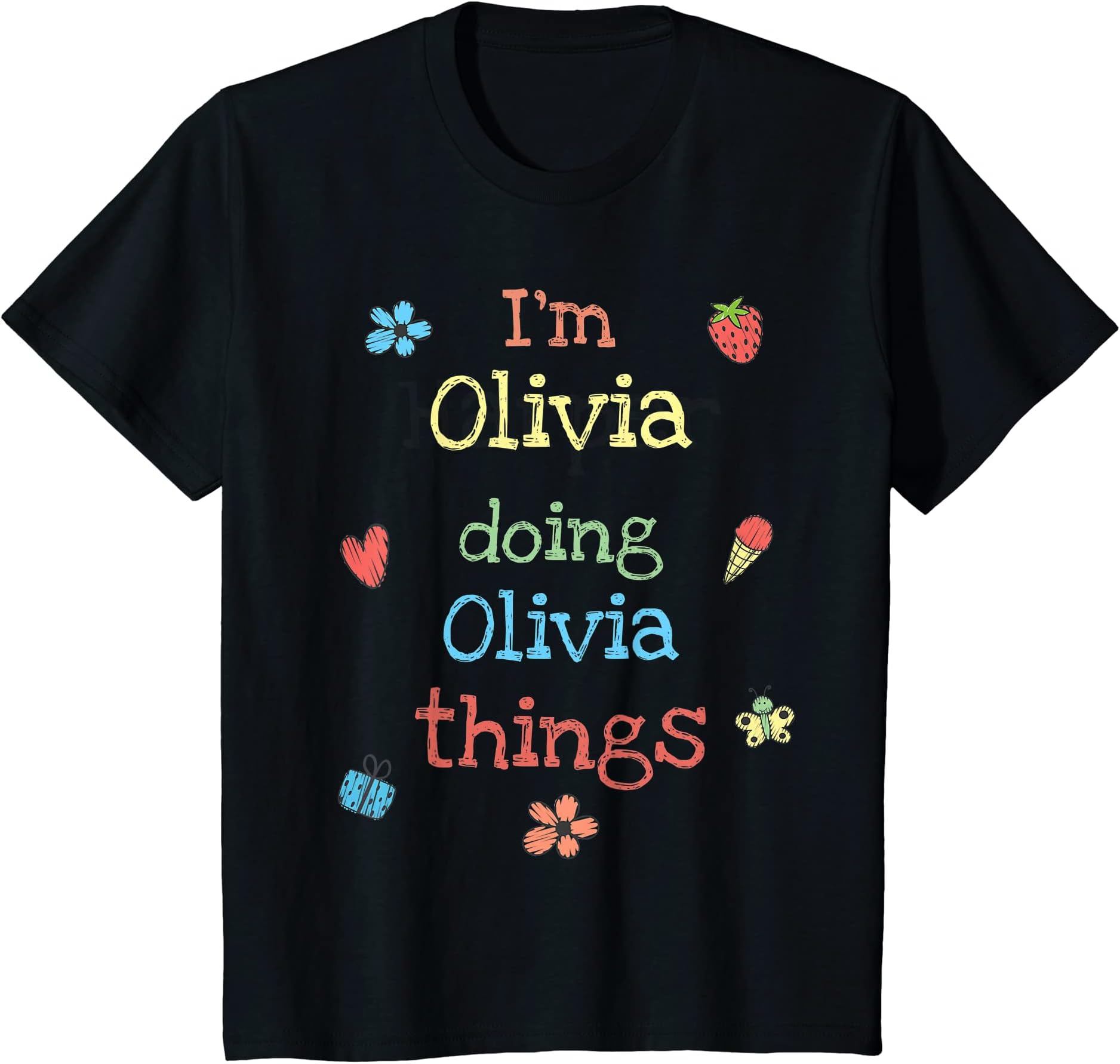 Kids Personalized Custom Tee For A Girl Named Olivia T-Shirt