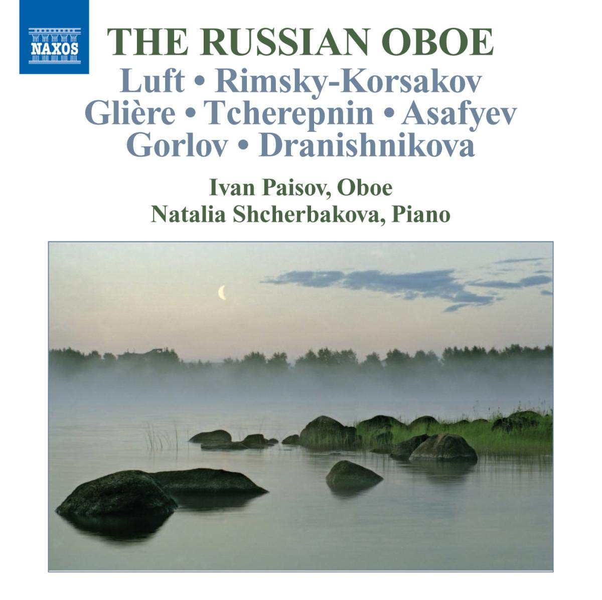 The Russian Oboe [Audio CD] Ivan Paisov; Ivan Paisov; Natalia Shcherbakova and Various