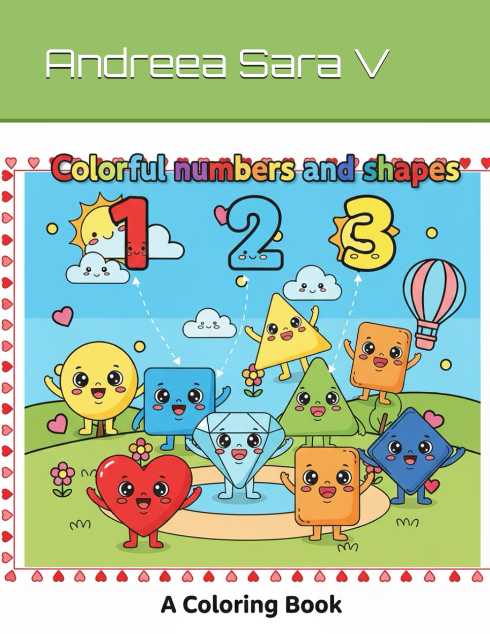Colorful Numbers and Shapes (The Colorful Adventures)