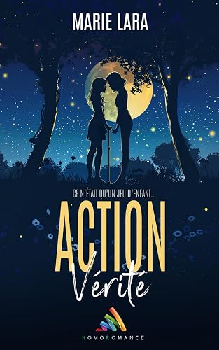 Action, vérité: Livre lesbien, roman lesbien