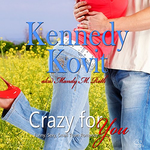 Crazy for You, Volume 1 (Audio Download) Kennedy Kovit, Sarah Van