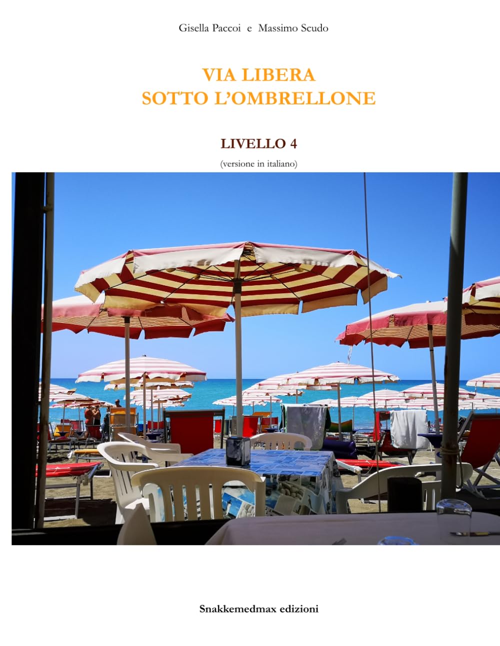 Via Libera sotto l'ombrellone 4 - Versione italiana: Livello 4