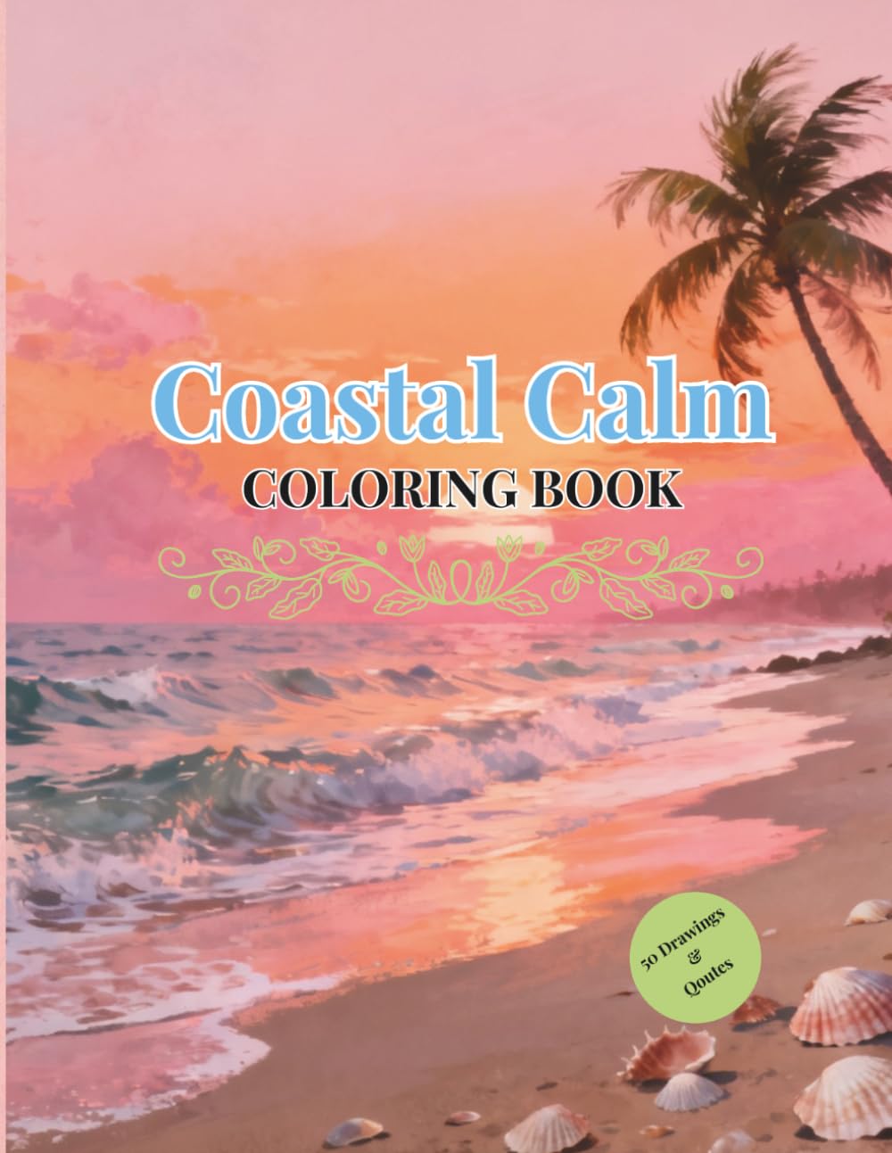Coastal Calm: Coloring Book