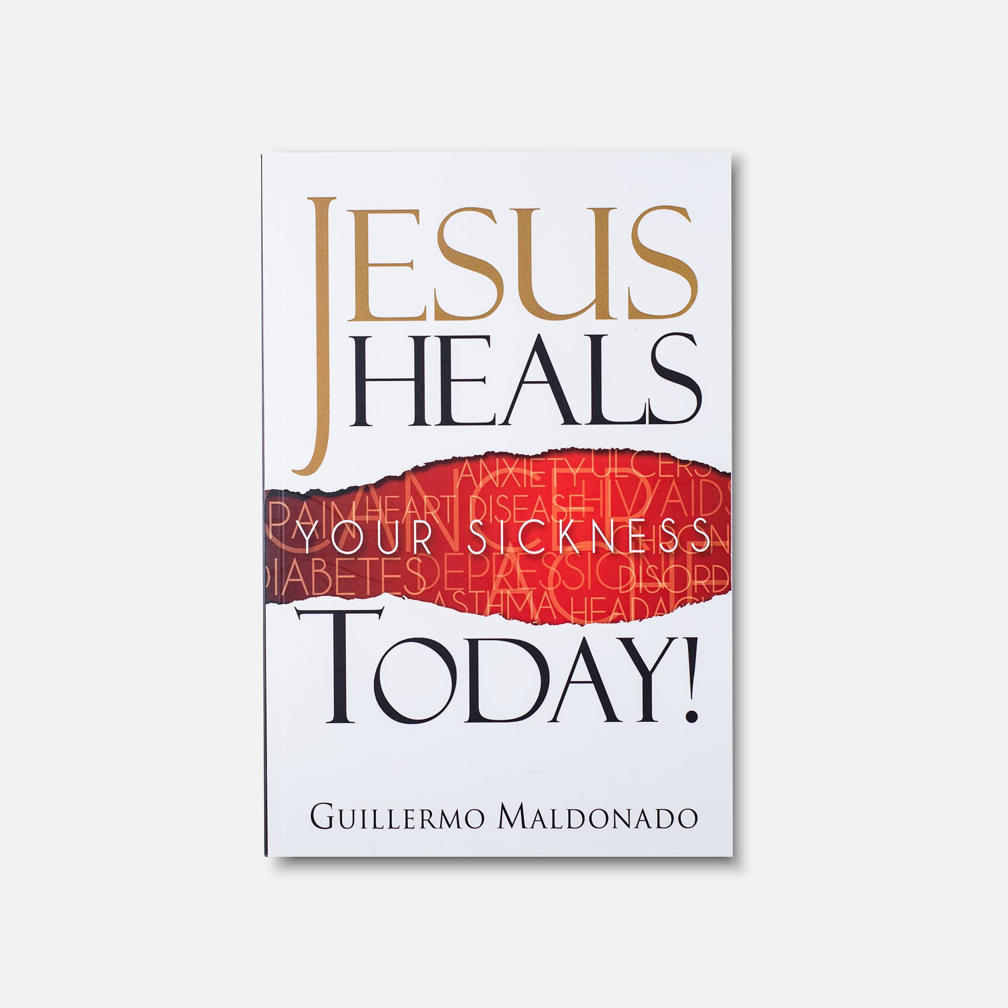 Jesus Heals Your Sickness Today!