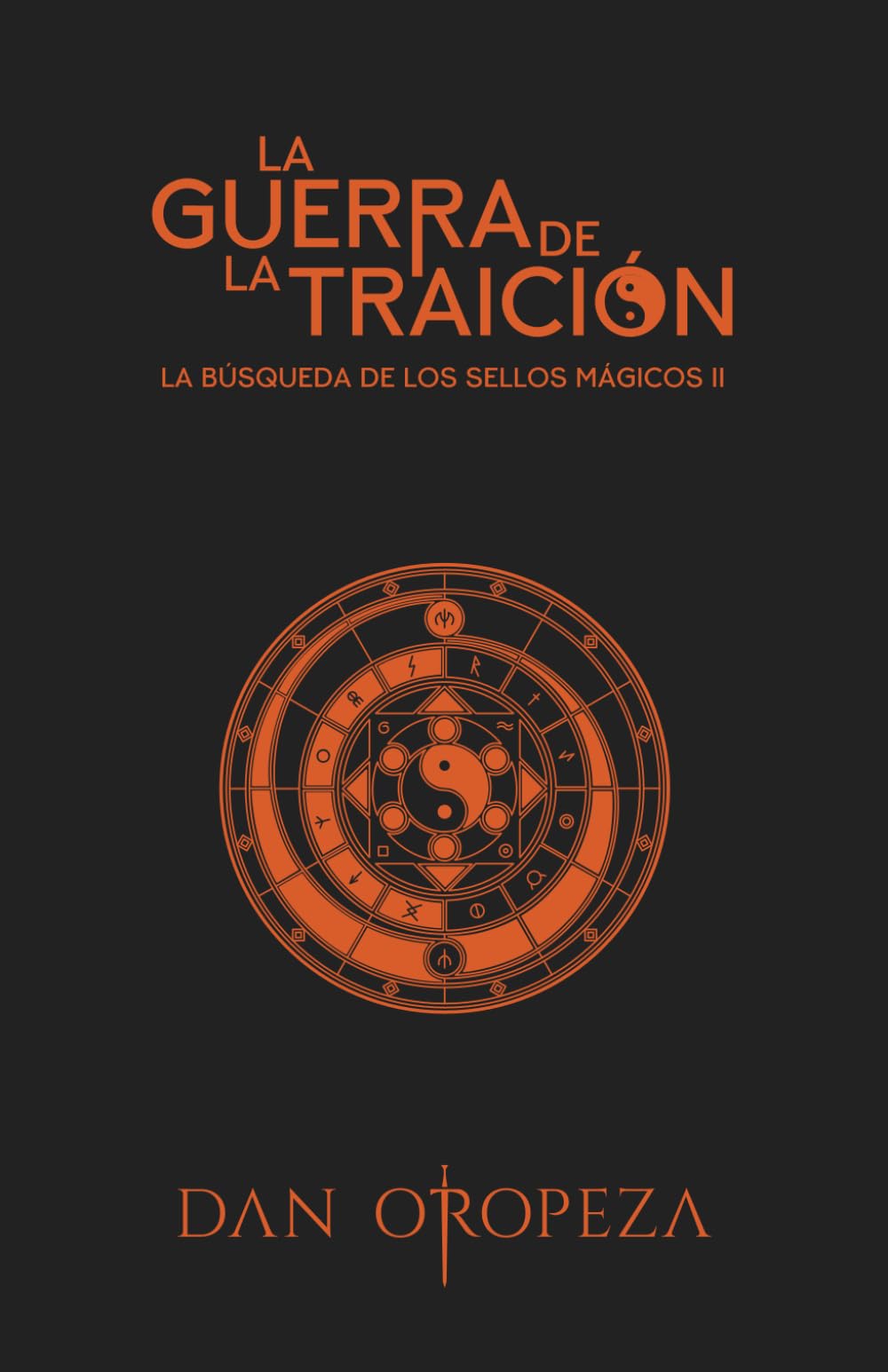 La guerra de la traición (La búsqueda de los sellos mágicos)