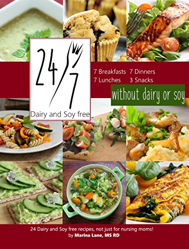 24/7 Dairy and Soy Free Recipes