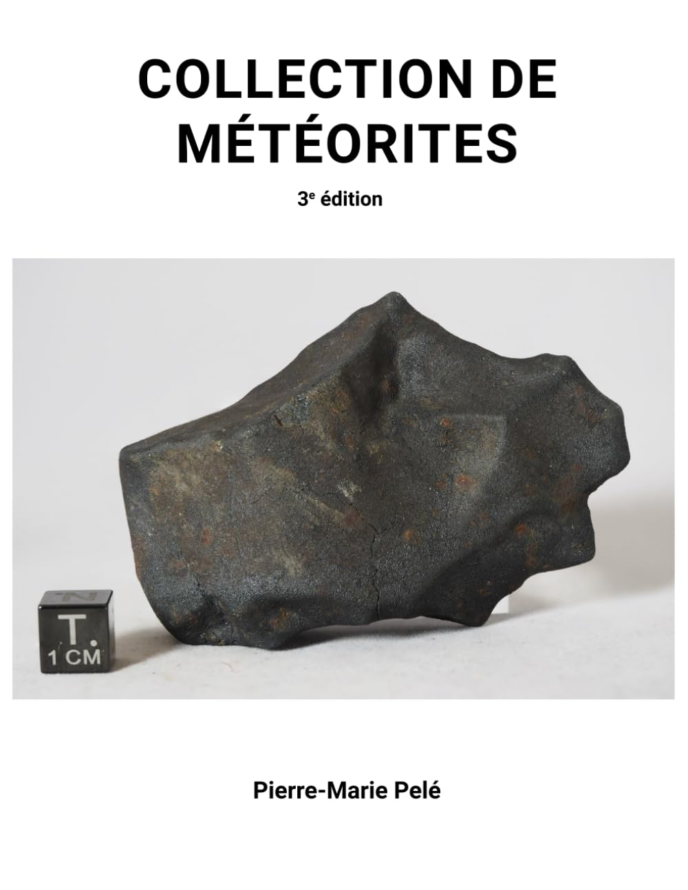 Collection de météorites: 3e édition