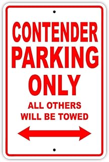 Lilyanaen New Metal Sign Aluminum Sign Contender Parking Only All Others Will Be Towed Boat Ship Sign for Outdoor & Indoor 12" x 8"