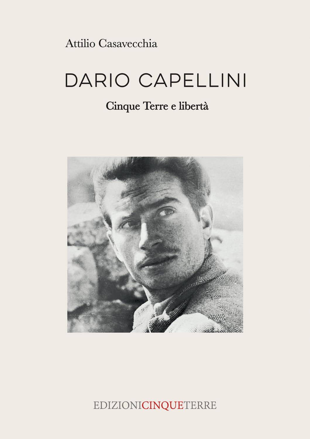 Dario Capellini. Cinque Terre E Libertà - 4