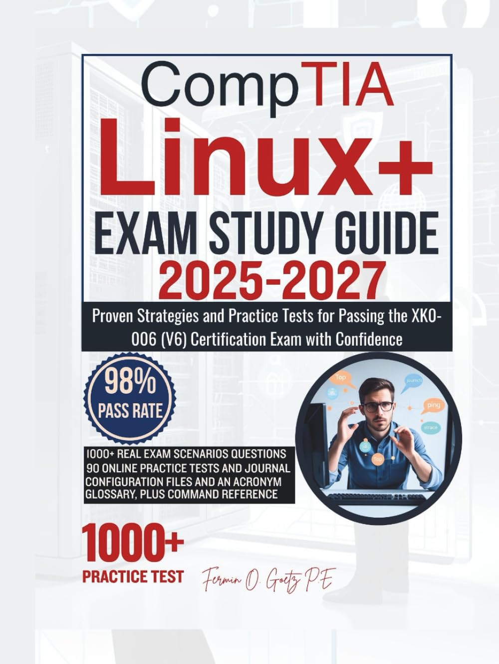 コンピュータ・IT CompTIA Linux+ Study Guide CompTIA Linux+ EXAM STUDY GUIDE 2025-2027: Proven Strategies and