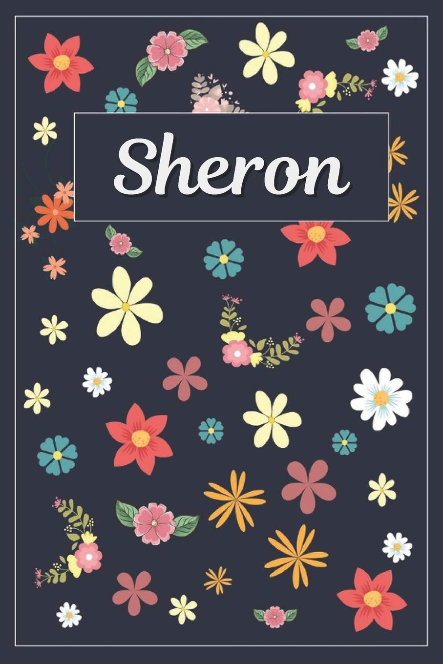 Sheron: Lined Writing Notebook with Personalized Name | 120 Pages | 6x9 | Flowers