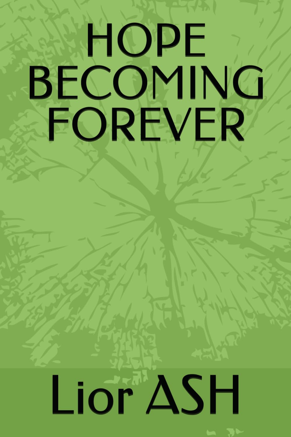 HOPE BECOMING FOREVER