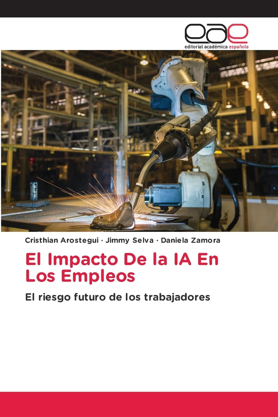 El Impacto De la IA En Los Empleos: El riesgo futuro de los trabajadores