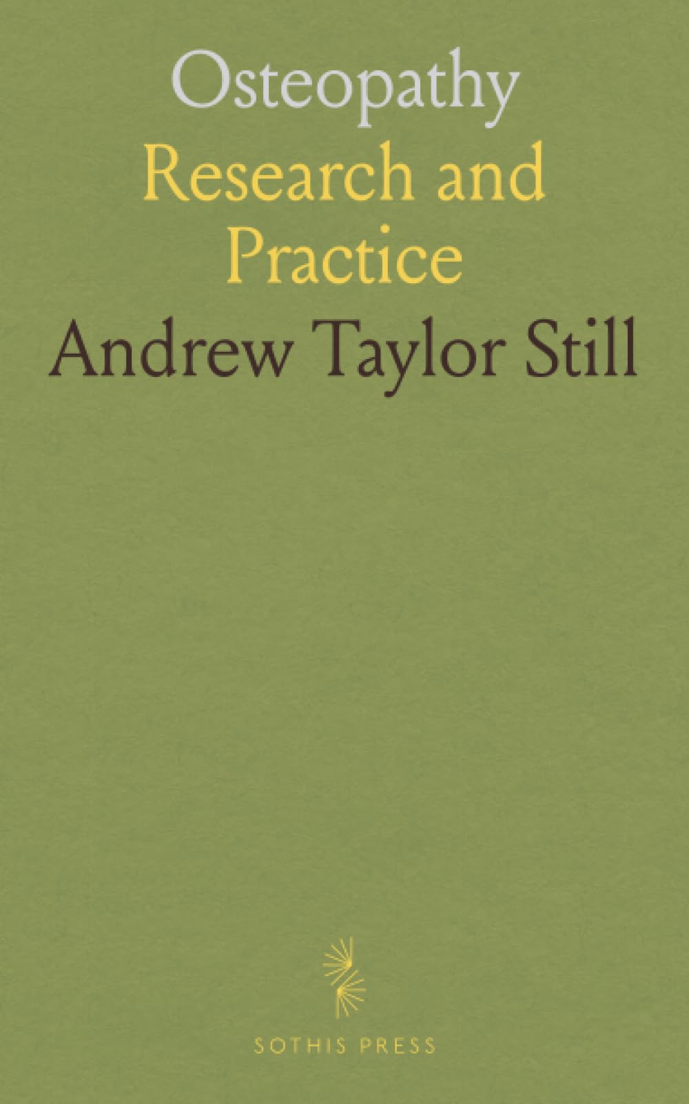 Amazon | Osteopathy: Research and Practice | Andrew Taylor