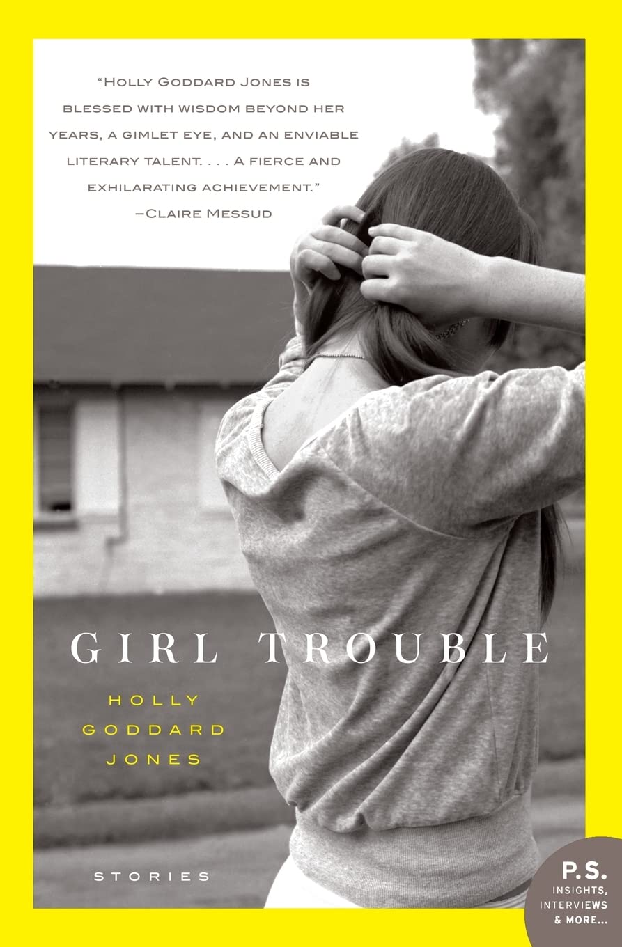 Girl Trouble: Stories (P.S.)