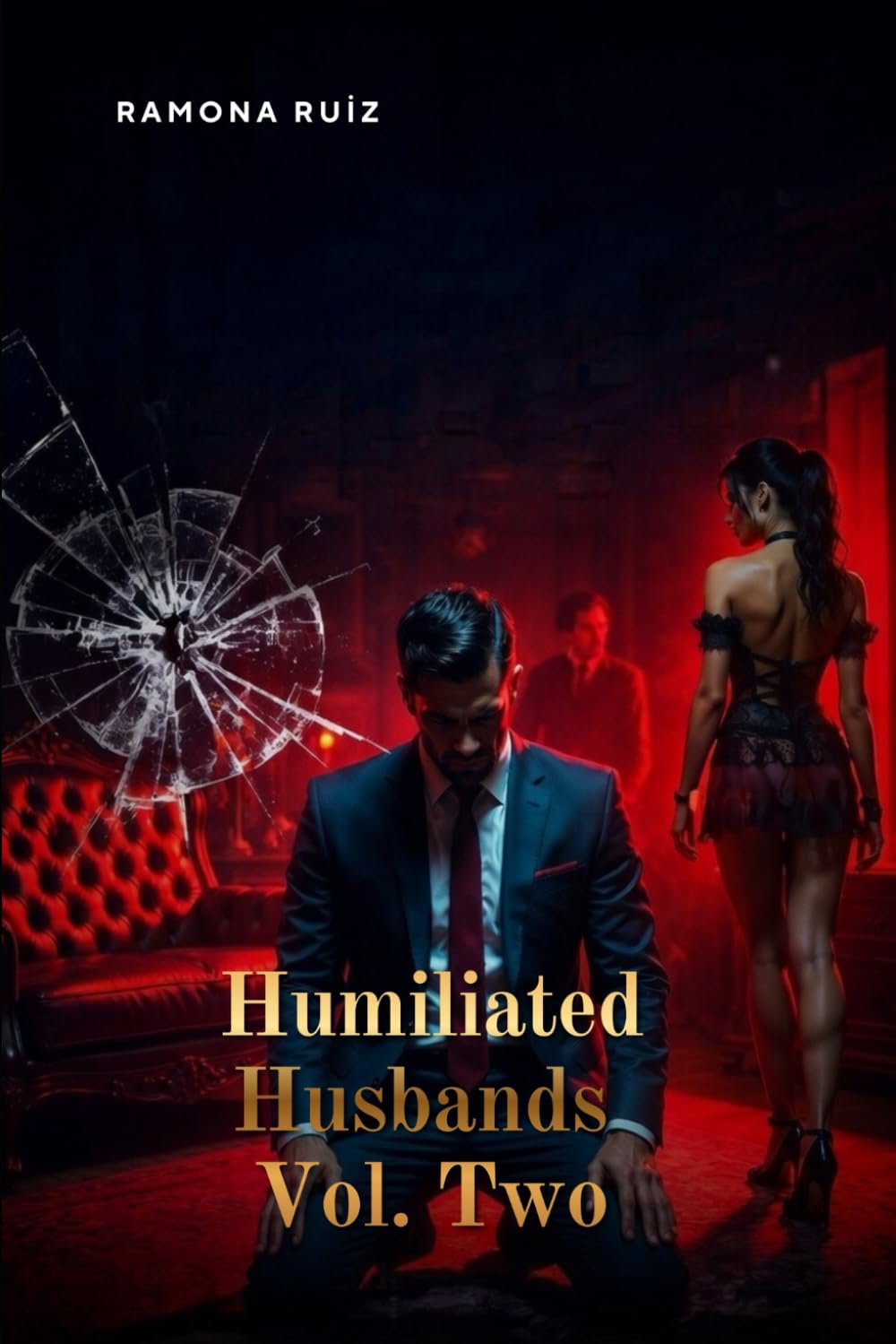 Humiliated Husbands Vol. Two