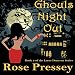 Ghouls Night Out: Larue Donavan, Book 2