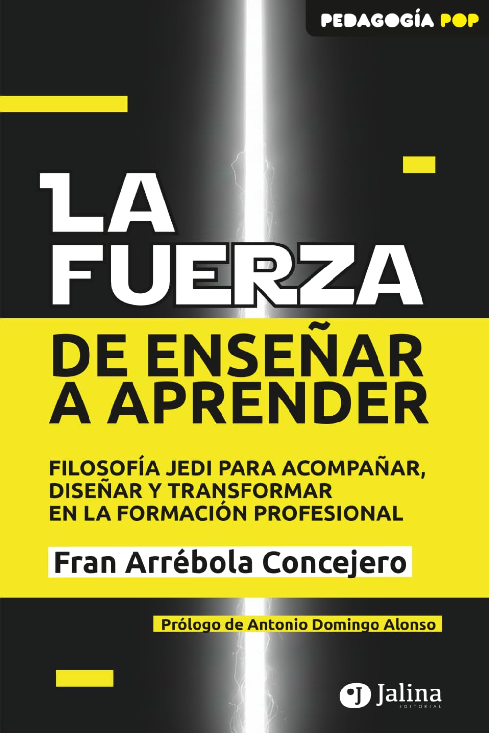 La Fuerza de Enseñar a Aprender: Filosofía Jedi para acompañar, diseñar y transformar en la Formación Profesional