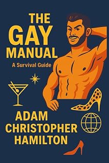 The Gay Manual: A Survival Guide