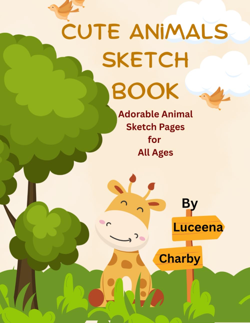 Cute Animals Sketchbook: A Fun & Adorable Drawing Book with Sweet Animal Friends for Creative Kids