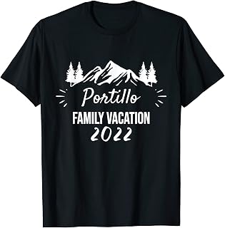 PORTILLO Family Vacation Camping Group Trip Mountain 2022 T-Shirt