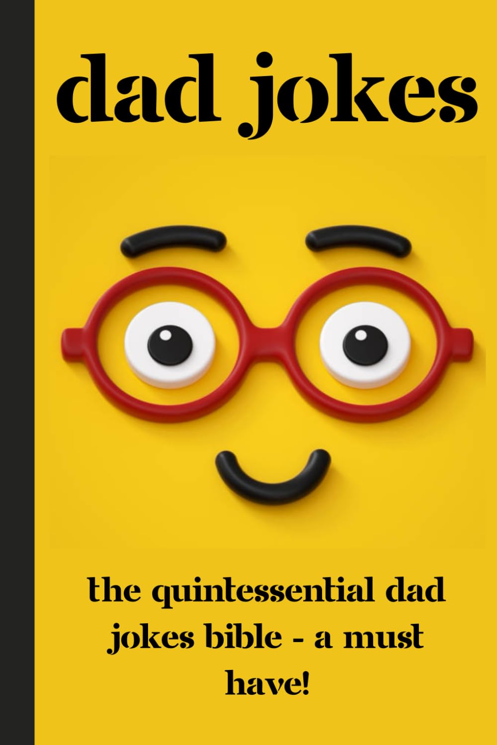 Dad Jokes Book | Bad Dad Jokes | Dad Joke Book | Dad Joke Bible | Best Dad Jokes | Joke Book | 'From Page' Included Inside: The quintessential dad joke book - a must have!