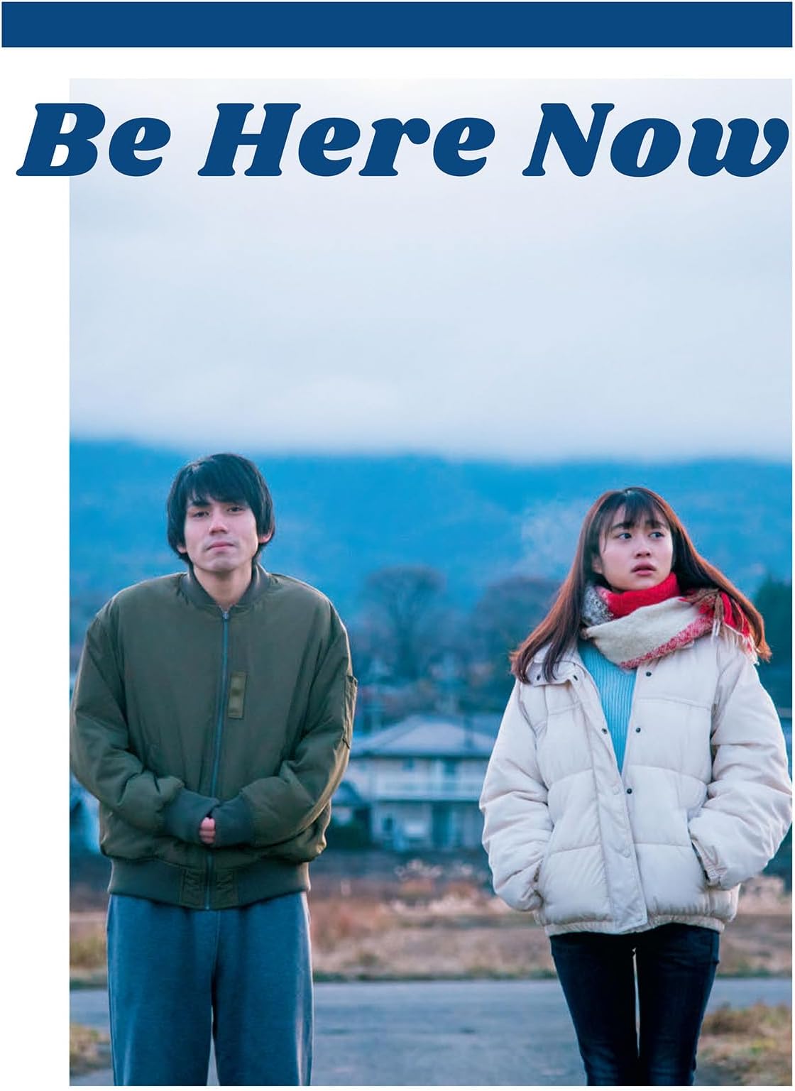 Be Here Now