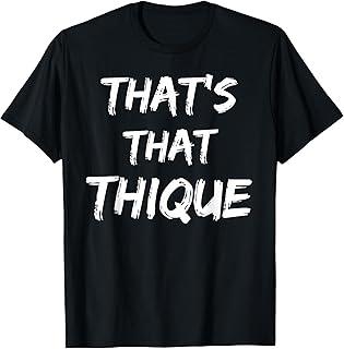 Thique Cute Trendy Top Thats That Thique Cute Concert Outfit T-Shirt