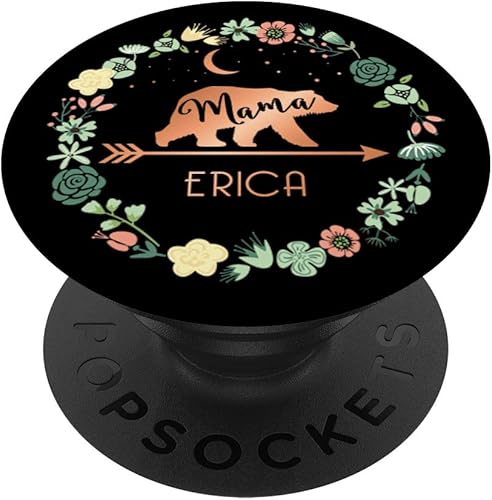 Erica Name Pop Socket Floral Mama Bear Regalo de Día de la Madre  PopSockets Grip y soporte para teléfonos y tabletas