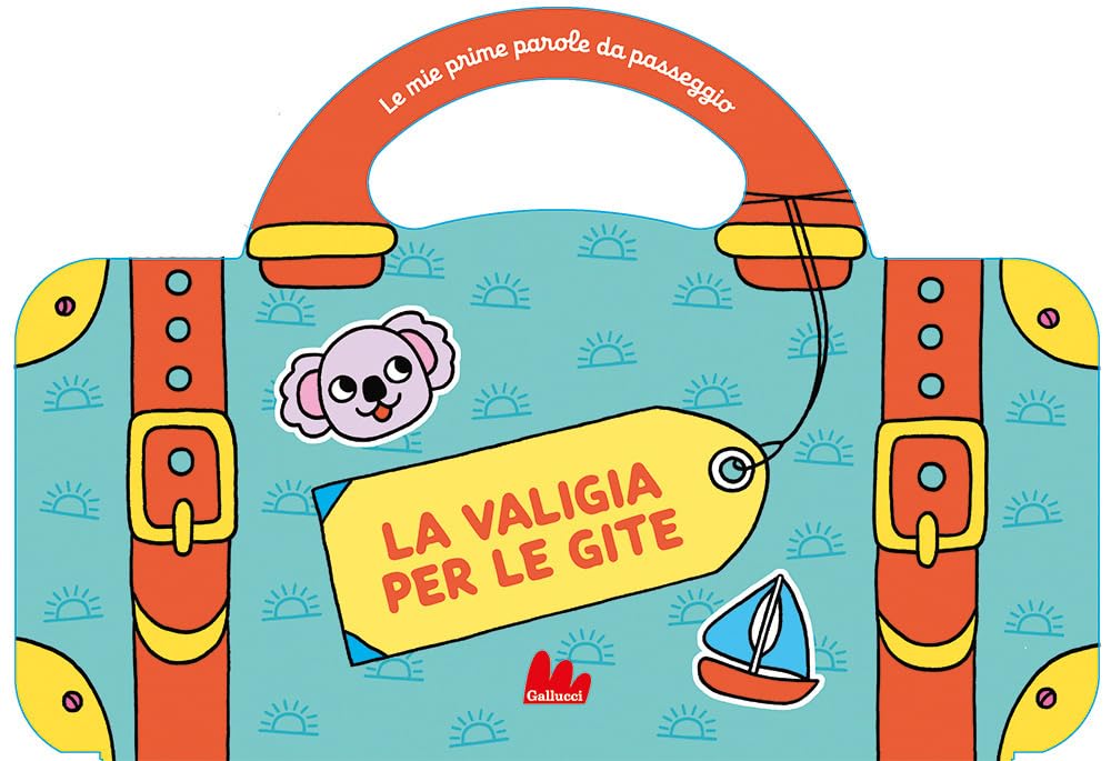 Le Valigia Per Le Gite. Le Mie Prime Parole Da Passeggio. Ediz. A Colori - 4