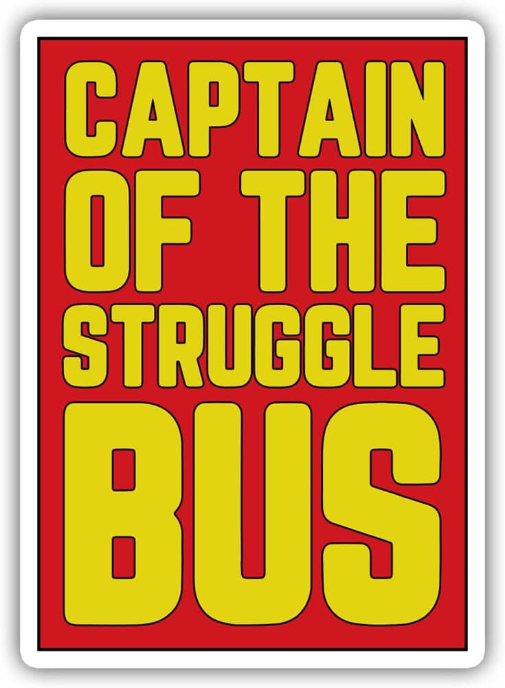 3 Pcs/Pack Captain of The Struggle Bus Sticker, Funny