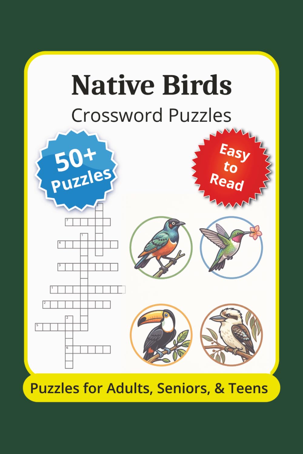 Native Birds Crosswords Puzzles: Crossword Puzzles with Easy to Read Print about Native Birds to US, Australia, UK and More | 6x9 Large Print, 120 ... & Relaxation | Learn Wild Birds Facts