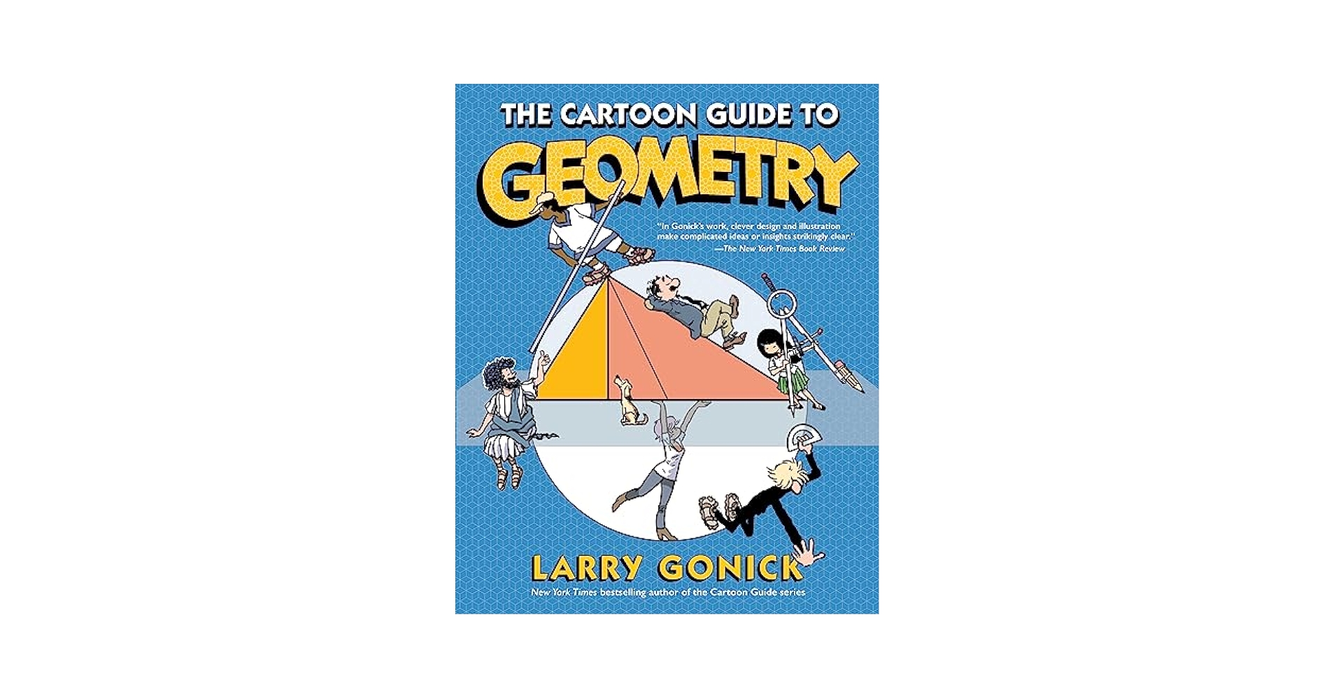 The Cartoon Guide to シリーズ5冊 英語 The Cartoon Guide to Geometry: Gonick, Larry: 9780063157576
