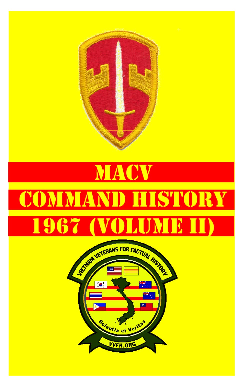 MACV Command History 1967 (Volume II) (MACV Command Histories 1964-1973)