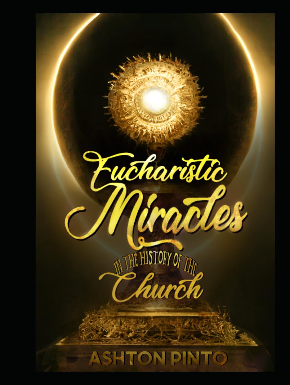 Miracles of the Eucharist: In the history of the Church