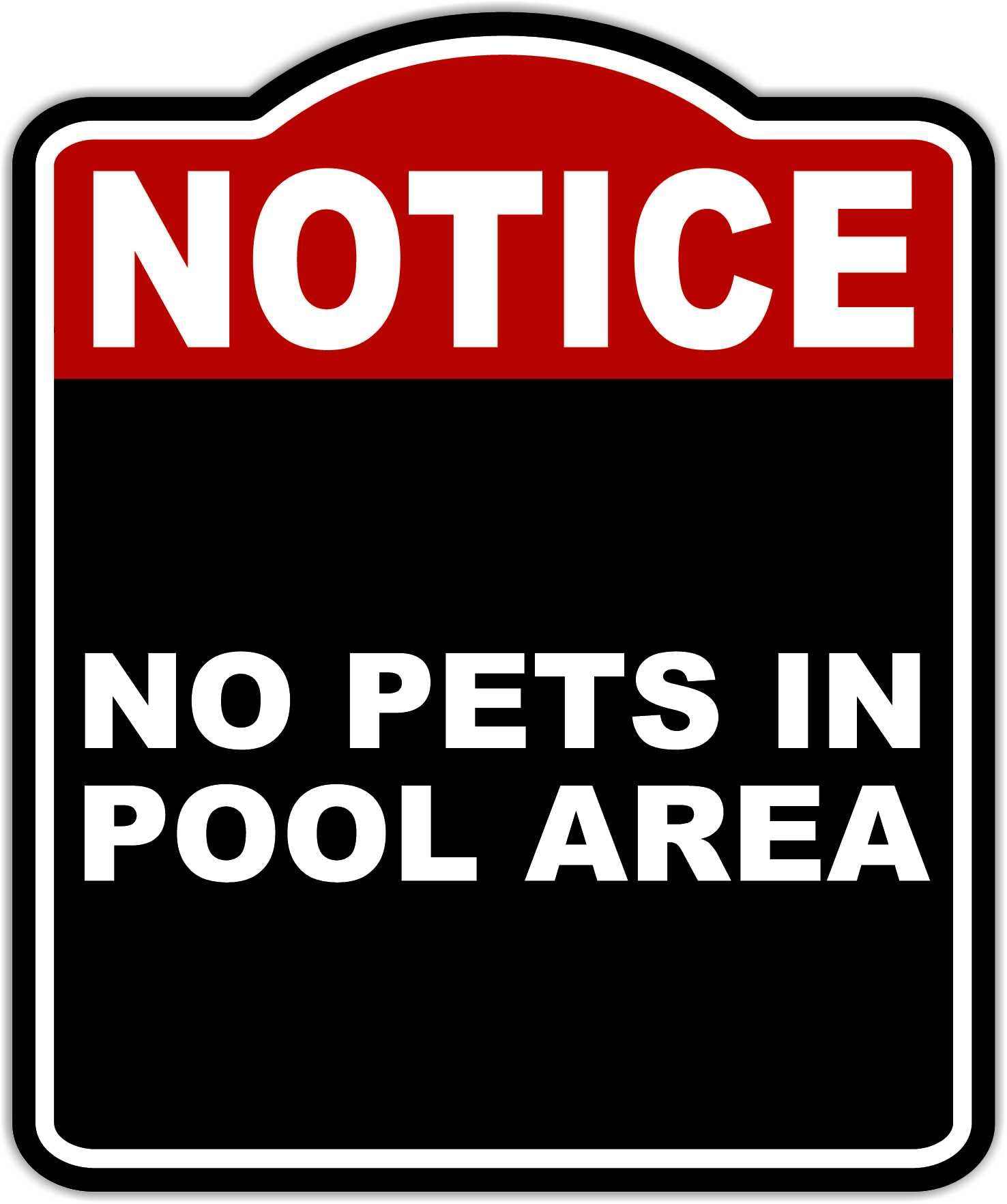NO PETS IN POOL AREA Notice Red Black Aluminum Composite Sign 8.5 x 10 inches