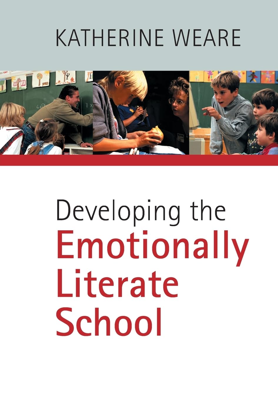 Buy DEVELOPING THE EMOTIONALLY LITERATE SCHOOL, FIRST EDITION (PCP Professional S) — BookShops.in
