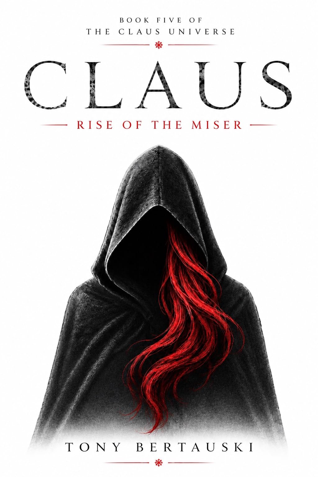Claus: Rise of the Miser (Claus Universe Book 5)
