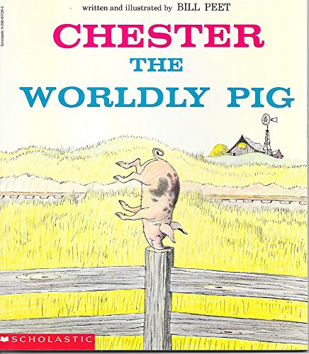 Chester, the worldly pig 0590617265 Book Cover