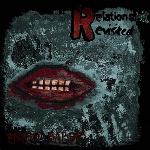 Amazon.com: Relationshit Revisited [Explicit] : Faggot Sapiens: Digital