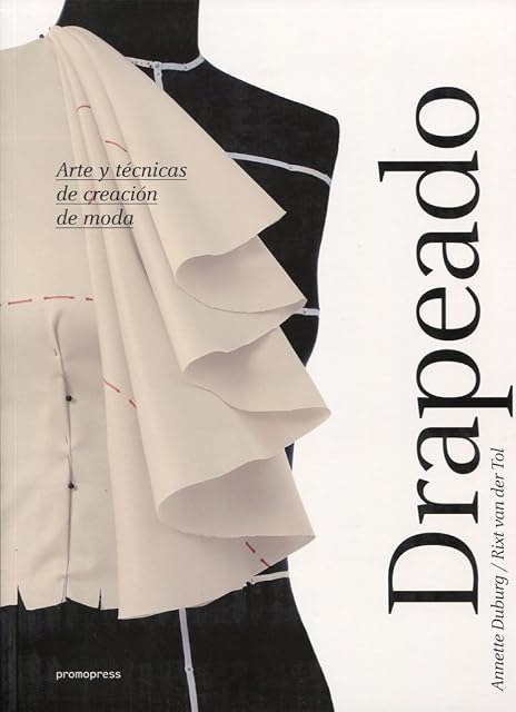 Portada de Drapeado: Arte y Tecnicas de Creacion de Moda