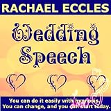 Wedding Speech (Public Speaking) Confidence, Self Hypnosis, Hypnotherapy CD